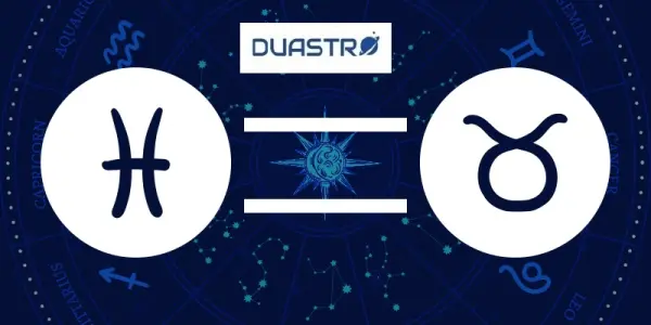 Pisces and Taurus Zodiac compatibility